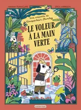 Une enquête de l'inspecteur Stanley. Le voleur à la main verte