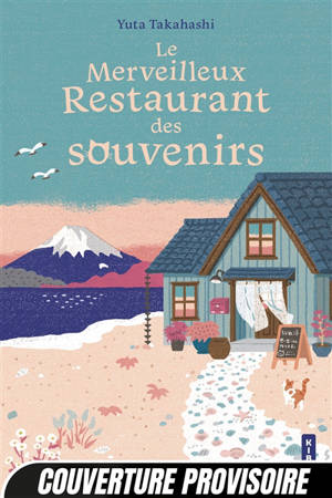 Le merveilleux restaurant des souvenirs