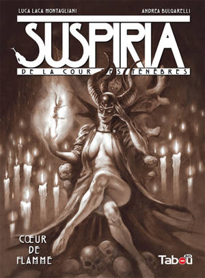 Suspiria. Vol. 2. Coeur de flamme