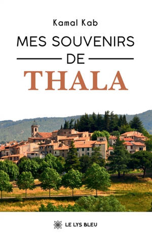Mes souvenirs de Thala