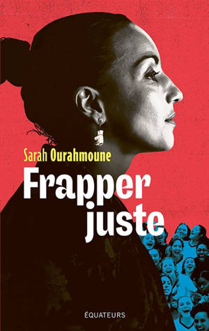 Frapper juste : petit manifeste de résistance féminine