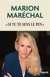 "Si tu te sens Le Pen"