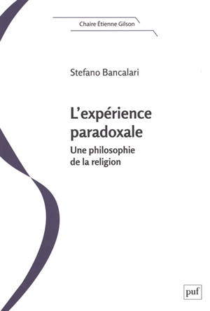 L'expérience paradoxale : une philosophie de la religion