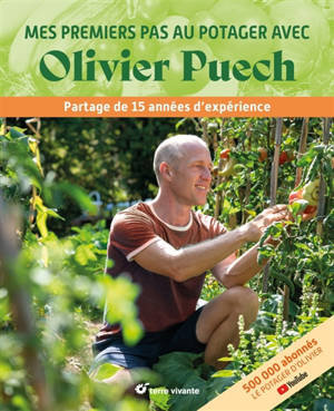 Mes premiers pas au potager avec Olivier Puech