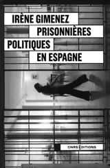 Prisonnières politiques : Espagne, fin et sortie de dictature
