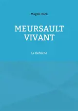 Meursault vivant