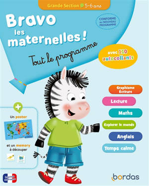 Bravo les maternelles ! : tout le programme : grande section, 5-6 ans, conforme au nouveau programme
