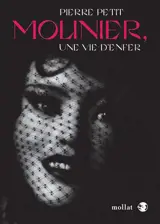 Molinier, une vie d'enfer