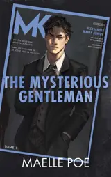 The gentlemen. Vol. 1. The mysterious gentleman
