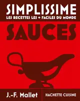 Simplissime : le grand livre des sauces les + faciles du monde