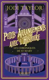 Les chroniques de St Mary. Vol. 7. Petits arrangements avec l'histoire