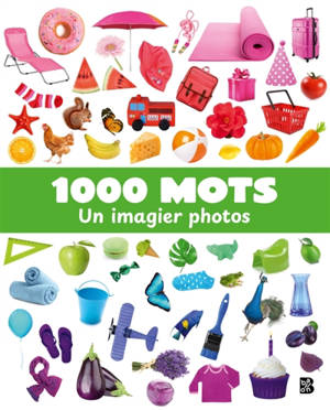 1000 mots : Un imagier photos