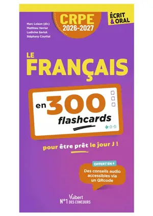 Le français en 300 flashcards : écrit & oral, CRPE 2026-2027