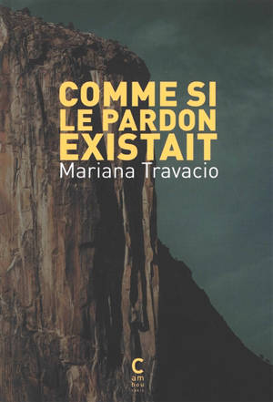 Comme si le pardon existait