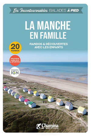 La Manche en famille : randos & découvertes avec les enfants