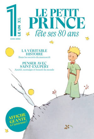 Le 1, hors-série XL. Le Petit Prince fête ses 80 ans