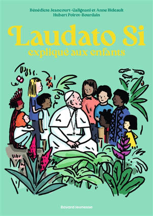 Laudoto Si expliqué aux enfants