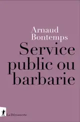 Service public ou barbarie