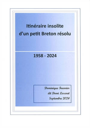 Itinéraire d'un petit Breton résolu