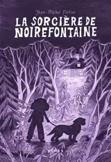 La sorcière de Noirefontaine