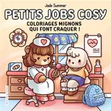 Petits jobs cosy : coloriages mignons qui font craquer !
