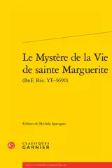 Le mystère de la vie de sainte Marguerite (BnF, Rés. YF-4690)