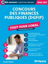 Concours des finances publiques (DGFIP) : tout pour l'oral, cat. A, cat. B, cat. C : 2026-2027