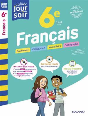 Français 6e, 11-12 ans : conforme au programme