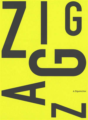 Zigzag à Ziguinchor