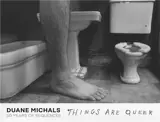 Duane Michals Things are Queer. 50 Years of Sequences