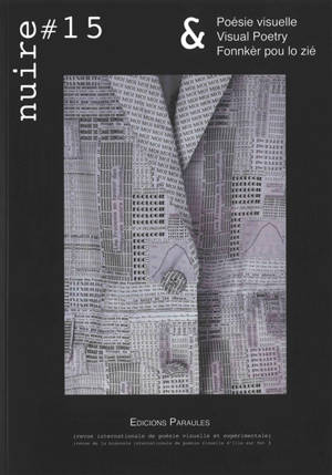 Nuire : poésie visuelle = visual poetry = fonnkèr pou lo zié, n° 15