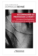 Accompagner ou provoquer la mort