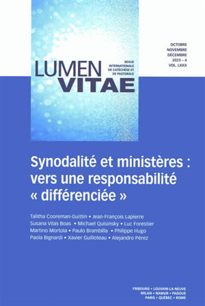 Lumen vitae, n° 4 (2025). Synodalité et ministères : vers une responsabilité différenciée