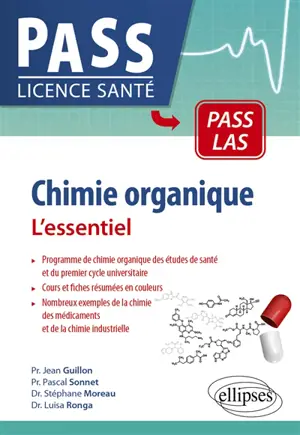 Chimie organique : l'essentiel : Pass, LAS