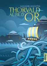 Thorvald au fil d'or