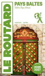 Pays baltes : Tallinn, Riga, Vilnius : 2026-2027