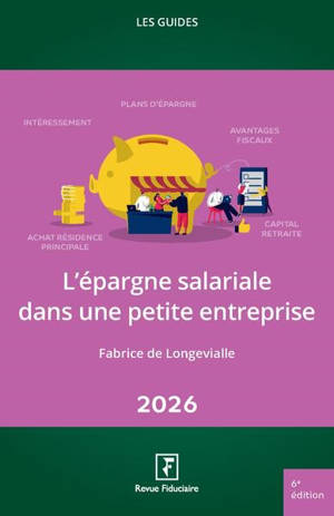 L'épargne salariale dans une petite entreprise : 2026