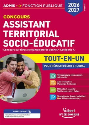 Assistant territorial socio-éducatif : concours sur titres et examen professionnel, catégorie A, tout-en-un : concours 2026-2027