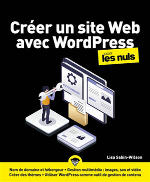 Créer un site web avec WordPress pour les nuls