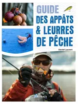 Guide des appâts et leurres de pêche