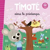 Timoté aime le printemps