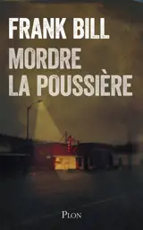 Mordre la poussière