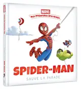 Spider-Man sauve la parade