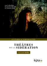 Théâtres de la sidération : XVIe-XXIe siècles