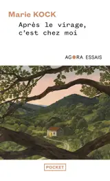 Après le virage, c'est chez moi