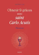 Obtenir 9 grâces avec saint Carlo Acutis