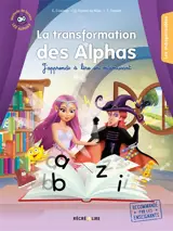 La méthode Les Alphas. La transformation des Alphas en lettres