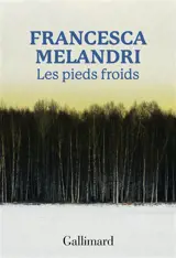 Les pieds froids : récit