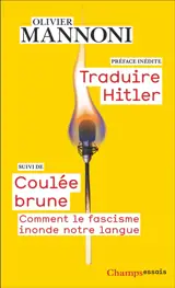 Traduire Hitler. Coulée brune : comment le fascisme inonde notre langue