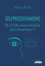 Le selfpressionnisme : quand l'IA révèle nos mondes intérieurs